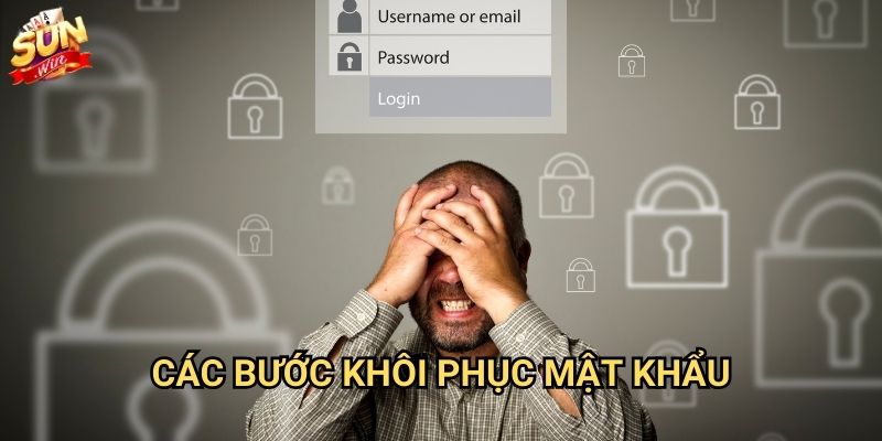 Quên mật khẩu Sunwin - Lấy lại tài khoản dễ dàng 2 Các bước khôi phục mật khẩu