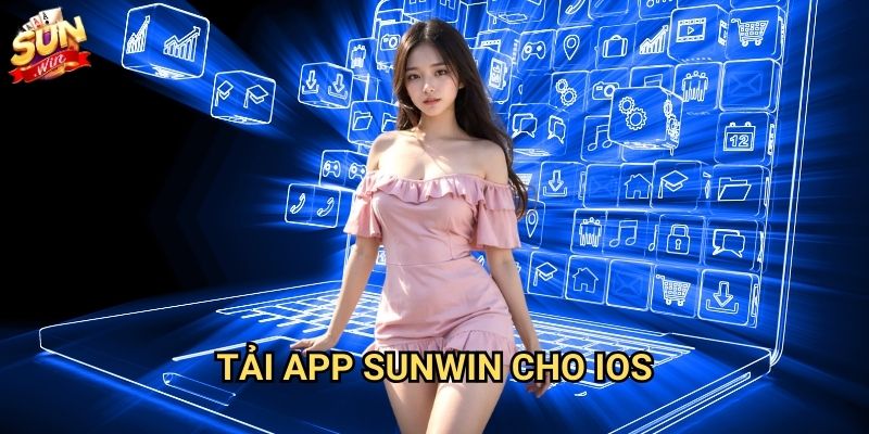 Tải app Sunwin - Ứng dụng cá cược tiện lợi 3 Tải app Sunwin cho iOS